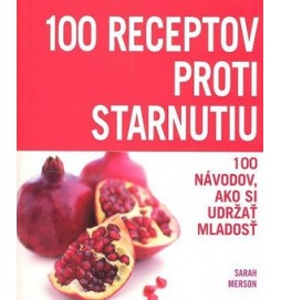 100 receptov proti starnutiu