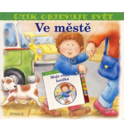 Otík objevuje svět Ve městě