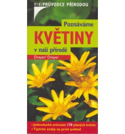 Poznáváme květiny v naší přírodě