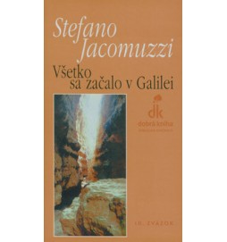 Všetko sa začalo v Galilei