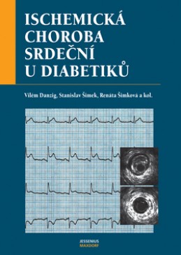 Ischemická choroba srdeční - Vilém Danzig; Stanislav Šimek