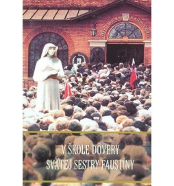 V škole dôvery svätej sestry Faustíny