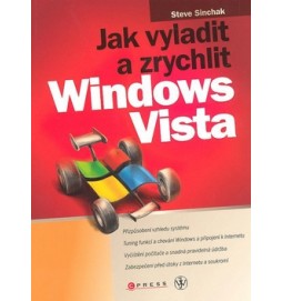 Jak vyladit a zrychlit Windows Vista