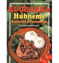 Kuchařka Hubneme konečně s rozumem