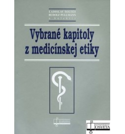 Vybrané kapitoly z medicínskej etiky