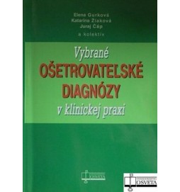 Vybrané ošetrovateľské diagnózy v klinickej praxi