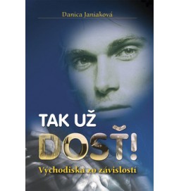 Tak už dosť!