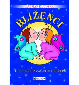Blíženci Horoskop vašeho dítěte