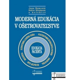 Moderná edukácia v ošetrovateľstve