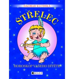Střelec Horoskop vašeho dítěte