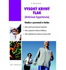 Vysoký krvný tlak Artériová hypertenzia