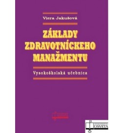 Základy zdravotníckeho manažmentu