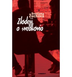 Zlodeji a svedkovia