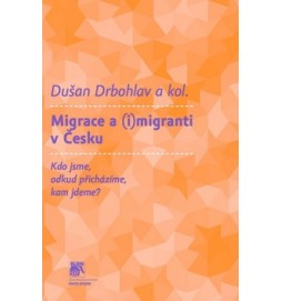 Migrace a (i)migranti v Česku