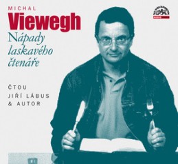 Nápady laskavého čtenáře - Michal Viewegh; Jiří Lábus; Michal Viewegh