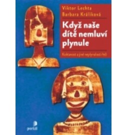 Když naše dítě nemluví plynule