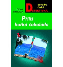 Příliš hořká čokoláda