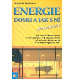 Energie domu a jak s ní pracovat