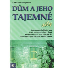 Dům a jeho tajemné síly