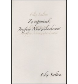 Ze vzpomínek Josefiny Mutzenbacherové
