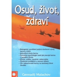Osud, život, zdraví