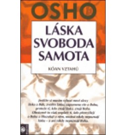Láska, svoboda, samota