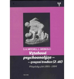 Vztahová psychoanalýza 2. díl