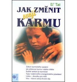 Jak změnit svojí karmu