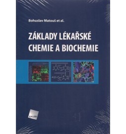 Základy lékařské chemie a biochemie