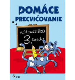 Domáce precvičovanie matematika 3. trieda
