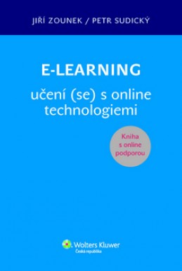 E-learning učení (se) s online technologiemi - Jiří Zounek; Petr Sudický