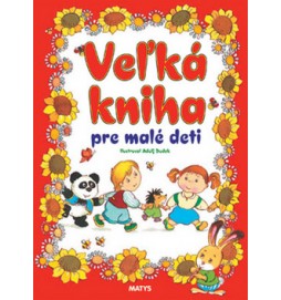 Veľká kniha pre malé deti