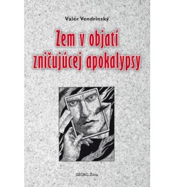 Zem v objatí zničujúcej apokalypsy
