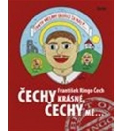 Čechy krásné, Čechy mé