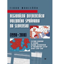 Regionálna diferenciácia volebného správania na Slovensku (1998 - 2010)