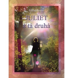 Juliet a tá druhá
