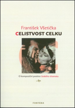 Celistvost celku - František Všetička