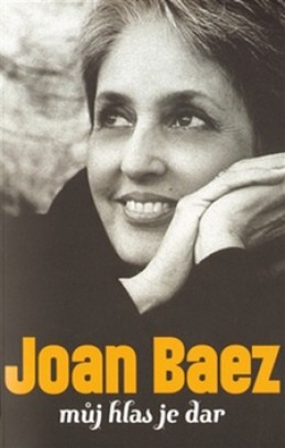 Můj hlas je dar - Joan Baez