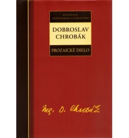 Dobroslav Chrobák Prozaické dielo