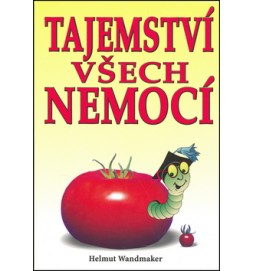 Tajemství všech nemocí