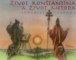 Život Konštantína a Život Metoda - Milan S. Ďurica; Stano Dusík
