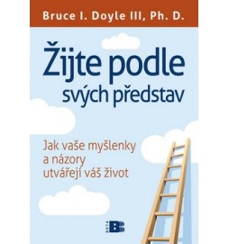 Žijte podle svých představ