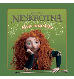 Moja rozprávka Neskrotná