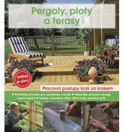 Pergoly, ploty a terasy