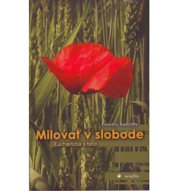 Milovať v slobode