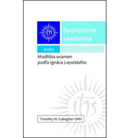 Spytovanie svedomia alebo Modlitba examén podľa Ignáca Loyolského