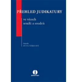 Přehled judikatury ve věcech soudů a soudců