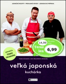 Veľká japonská kuchárka - Tomio Okamura; Mie Krejčíková-Okamura