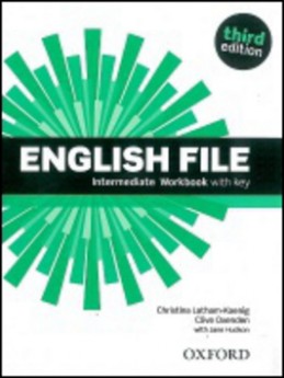 English File Intermediate Workbook with key - Christina Latham-Koenig; Clive Oxenden; Paul Selingson