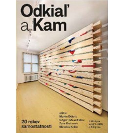 Odkiaľ a Kam